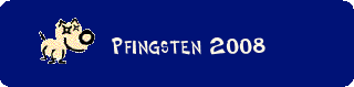 Pfingsten 2008