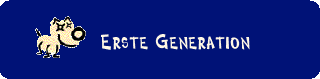 Erste Generation